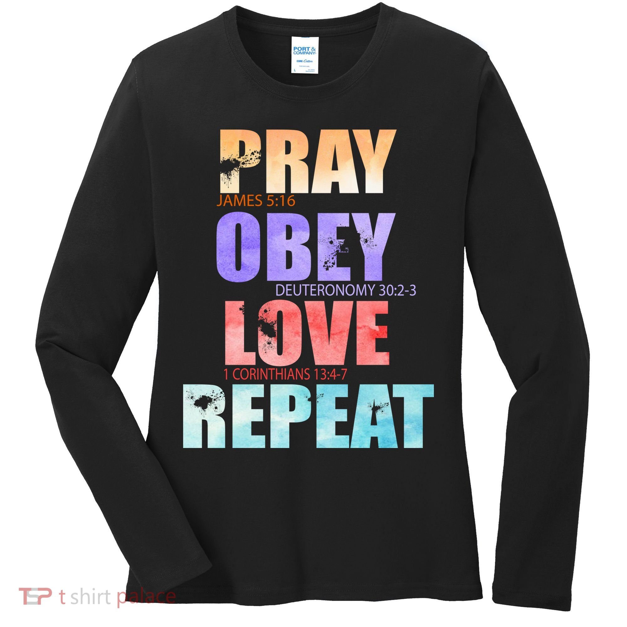 Pray Obey Love Repeat Christian Bible Quote Women's Long Sleeve Shirt