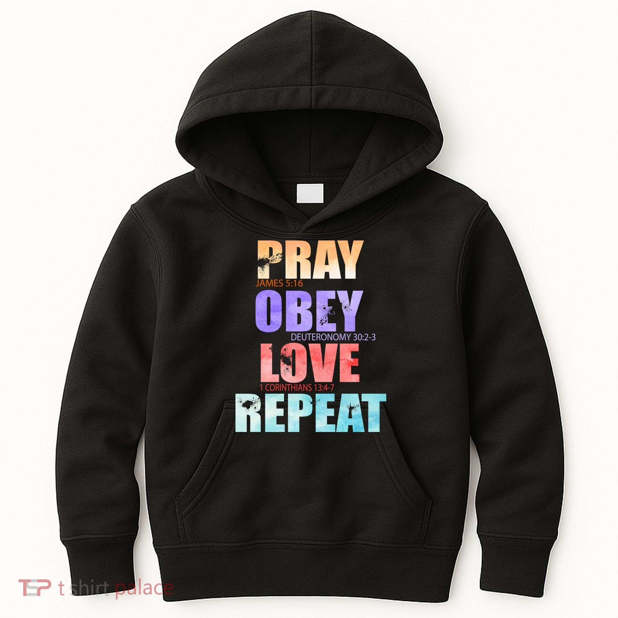 Pray Obey Love Repeat Christian Bible Quote Kids Hoodie