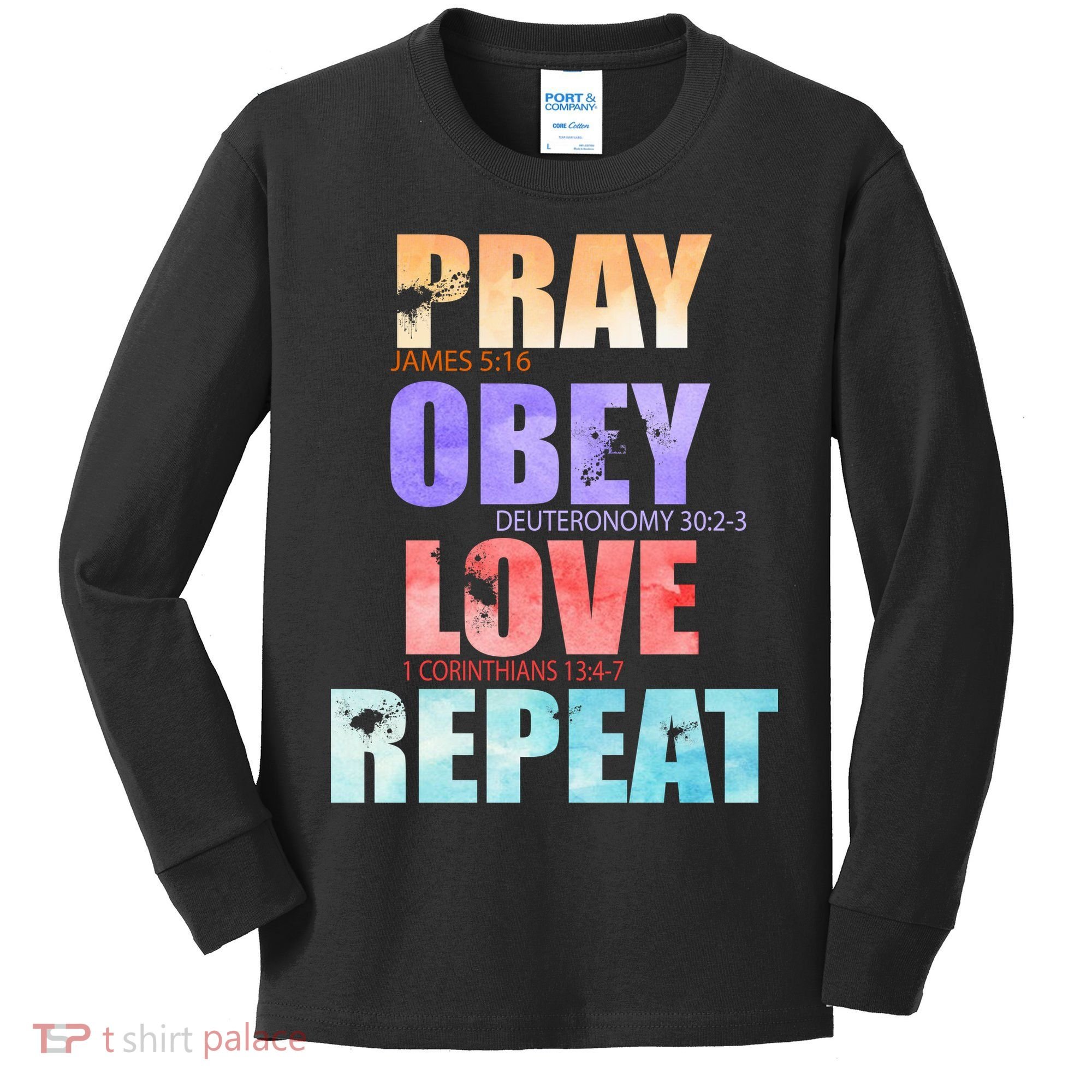 Pray Obey Love Repeat Christian Bible Quote Kids Long Sleeve Shirt