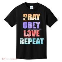 Pray Obey Love Repeat Christian Bible Quote Kids T-Shirt thumb 0