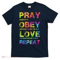 Pray Obey LoveRepeat Bible Verse Christian Bible Quote T-Shirt thumb 0