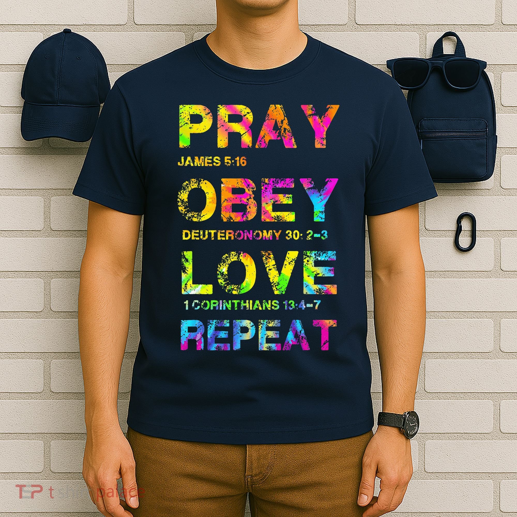 Pray Obey LoveRepeat Bible Verse Christian Bible Quote T-Shirt