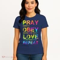 Pray Obey LoveRepeat Bible Verse Christian Bible Quote Women's T-Shirt thumb 4