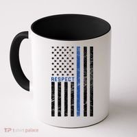 Police American Flag Respect The Blue Coffee Mug thumb 0