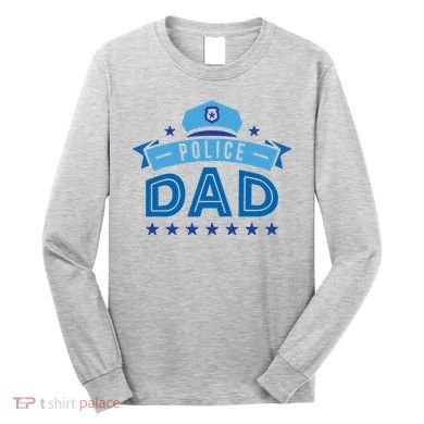 Police Dad Long Sleeve Shirt