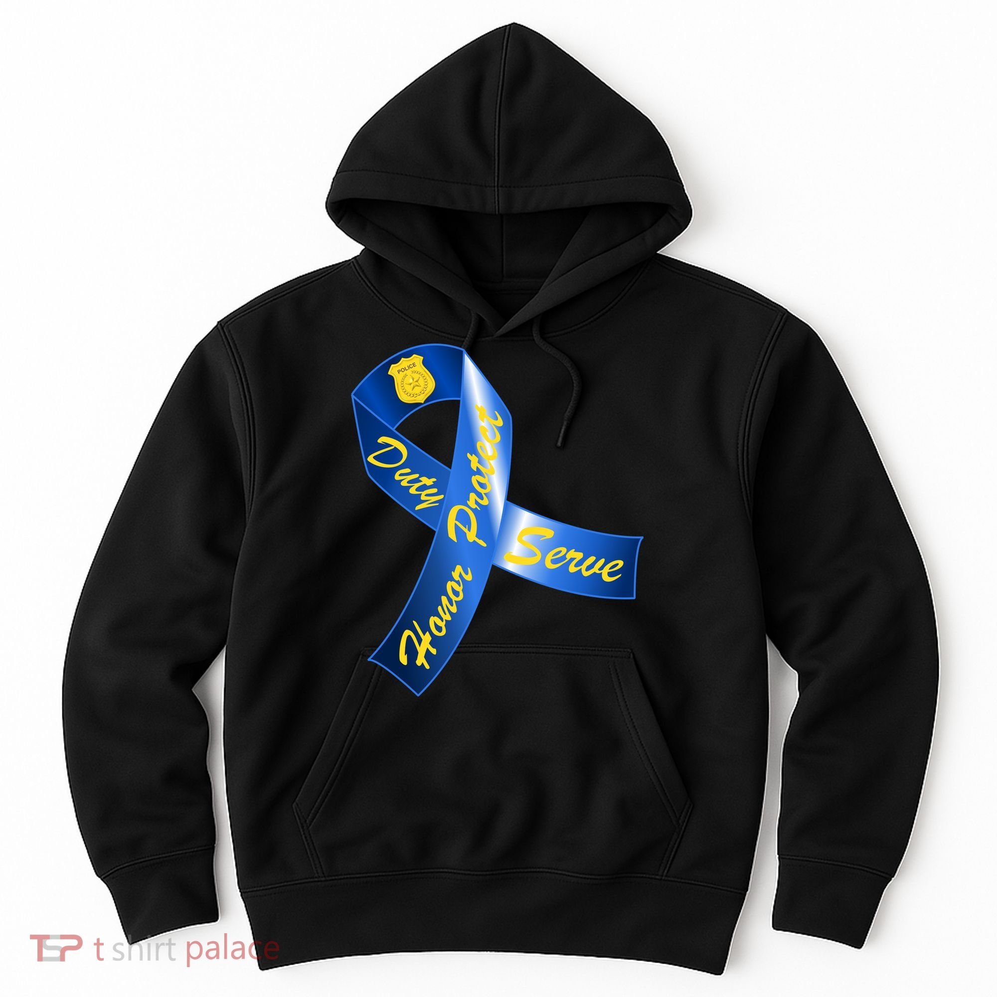 Police Duty Honor Protect Serve Ribbon Hoodie