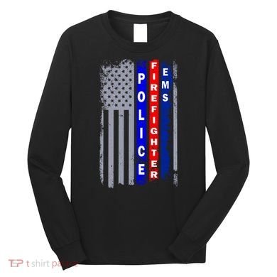 Police Firefighter EMS American Flag Long Sleeve Shirt