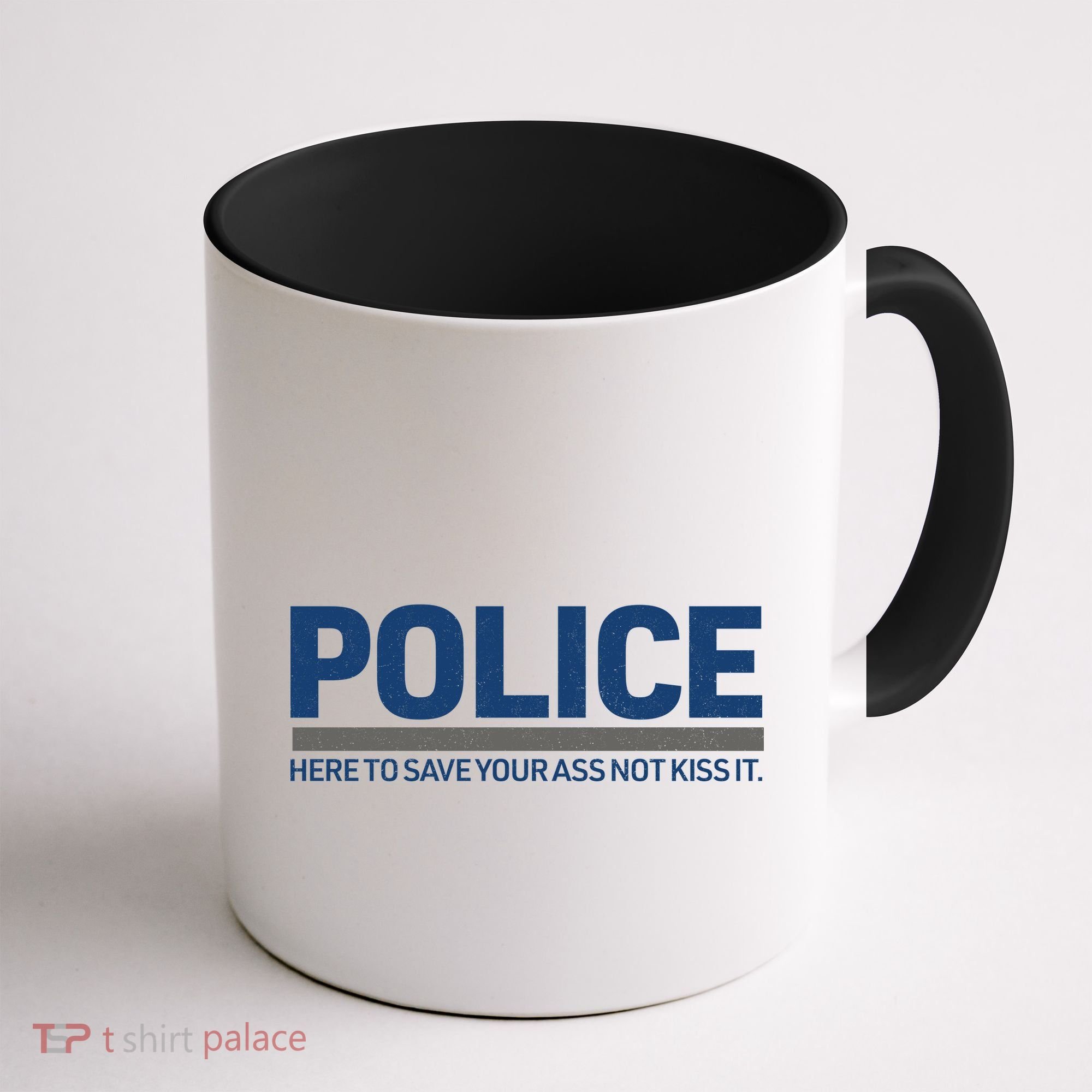 Police Here to Save Lives Coffee Mug