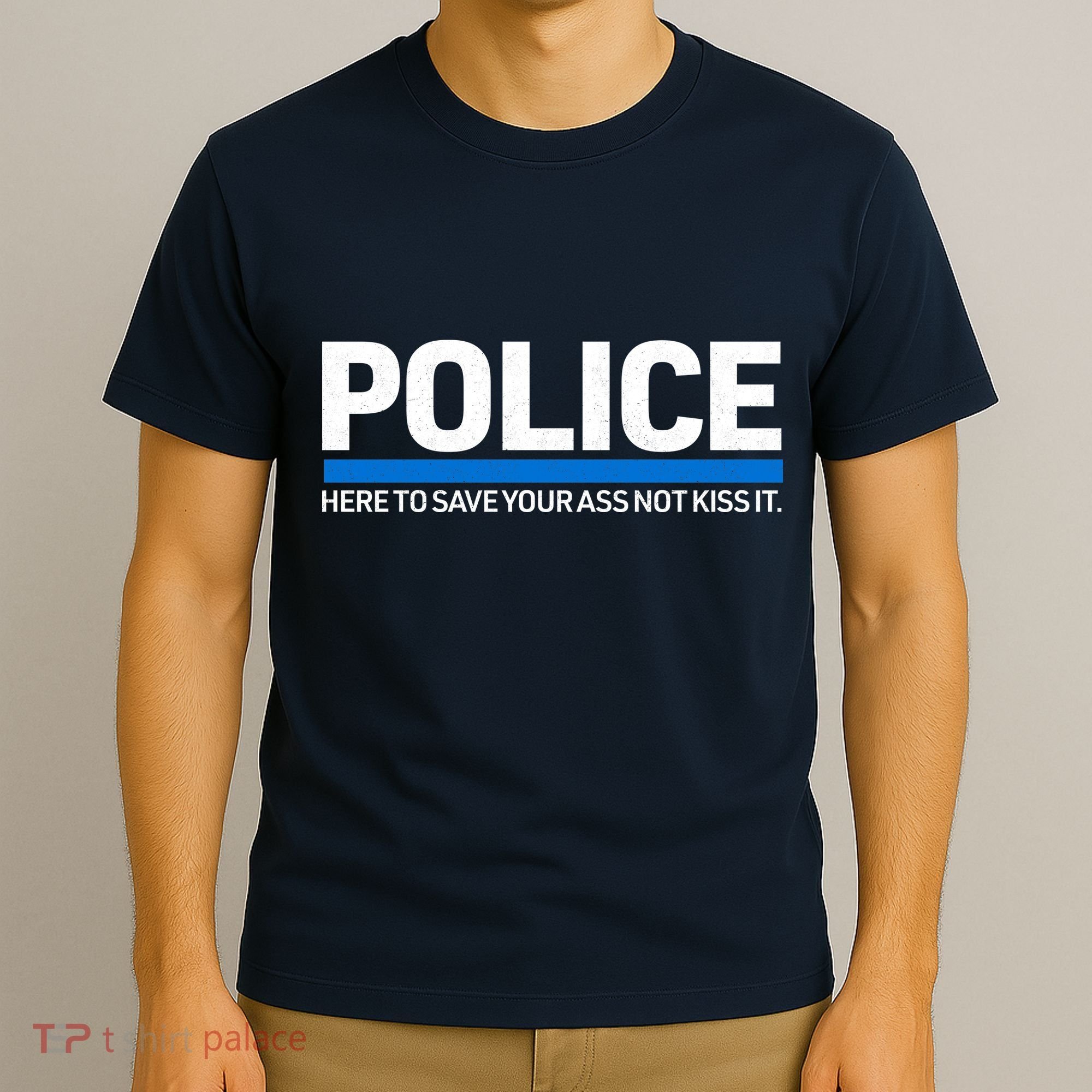 Police Here to Save Lives T-Shirt
