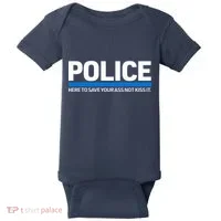 Police Here to Save Lives Baby Bodysuit thumb 0