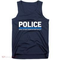 Police Here to Save Lives Tank Top thumb 0