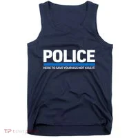 Police Here to Save Lives Tank Top thumb 0