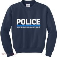 Police Here to Save Lives Kids Sweatshirt thumb 0