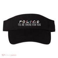 Police I'll Be There For You Visor thumb 0