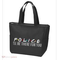Police I'll Be There For You Tote Bag thumb 3