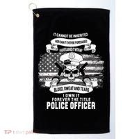 Police Officer Earned It Sweat Blood Tears Golf Towel thumb 0