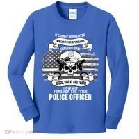 Police Officer Earned It Sweat Blood Tears Kids Long Sleeve Shirt thumb 0