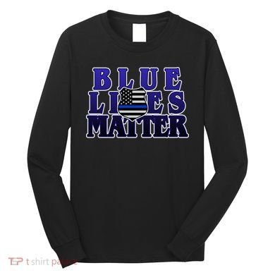 Police Shield Blue Lives Matter Long Sleeve Shirt