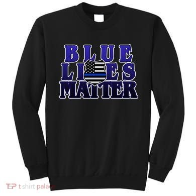Police Shield Blue Lives Matter Sweatshirt
