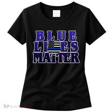 Police Shield Blue Lives Matter Women's T-Shirt