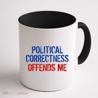 Political Corectness Offends Me Coffee Mug thumb 1