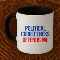 Political Corectness Offends Me Coffee Mug thumb 2