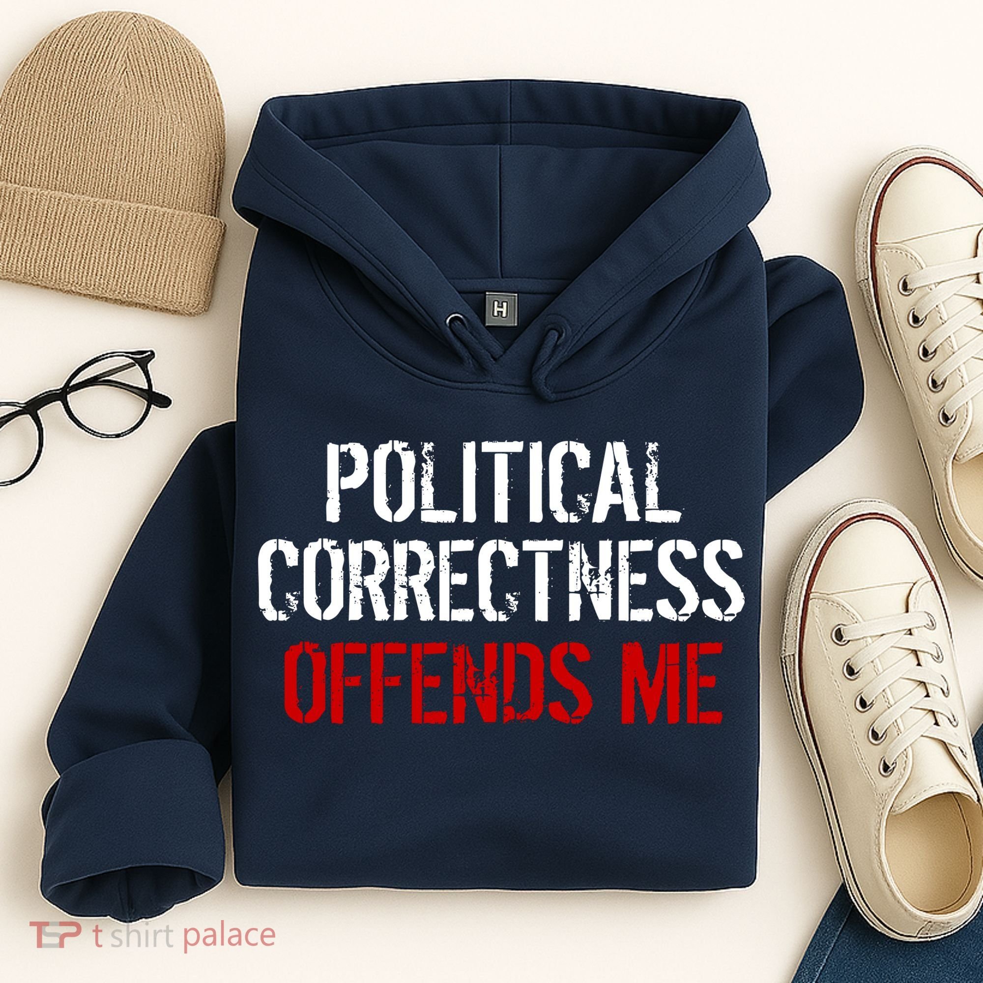 Political Corectness Offends Me Hoodie