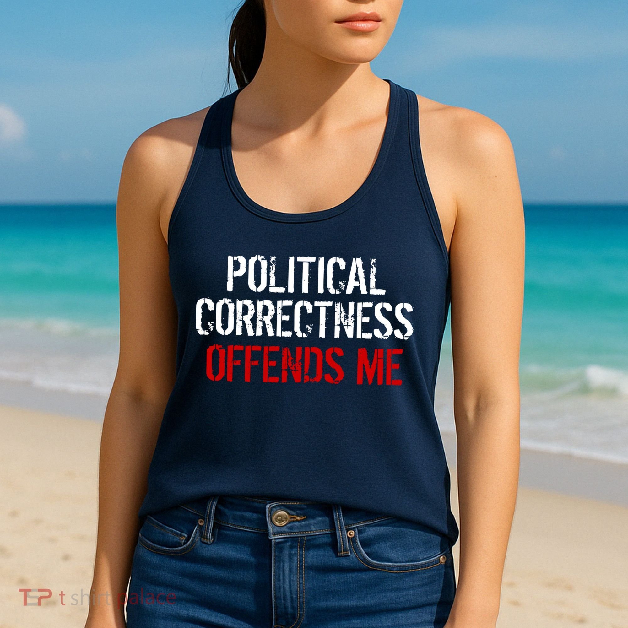 Political Corectness Offends Me Women's Tank Top