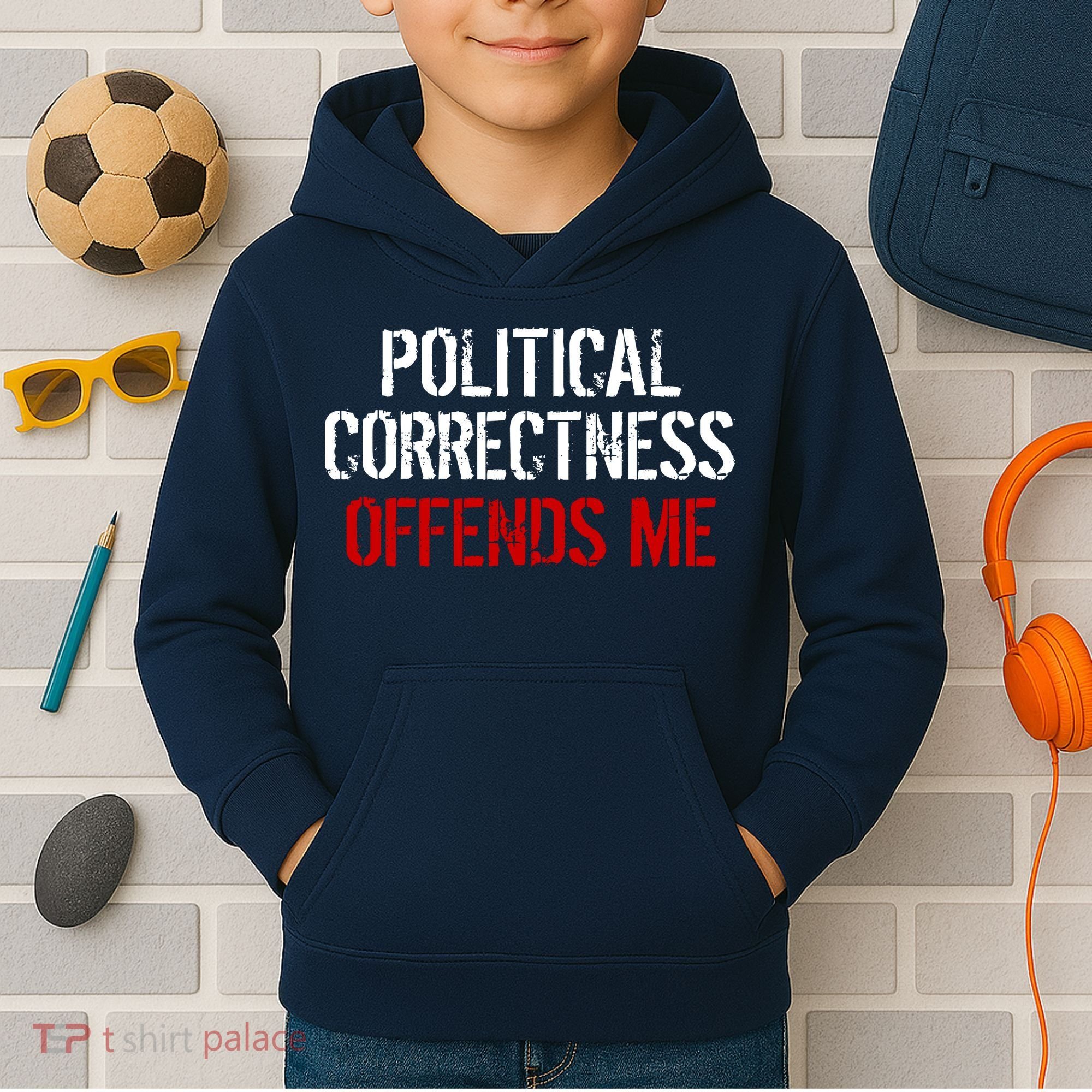 Political Corectness Offends Me Kids Hoodie