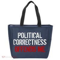 Political Corectness Offends Me Tote Bag thumb 0