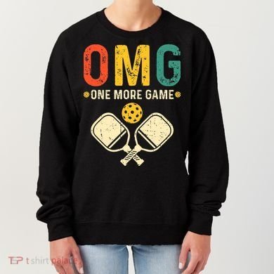 Pickleball One More Game Pickleball Player Women's Sweatshirt