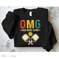 Pickleball One More Game Pickleball Player Sweatshirt thumb 2