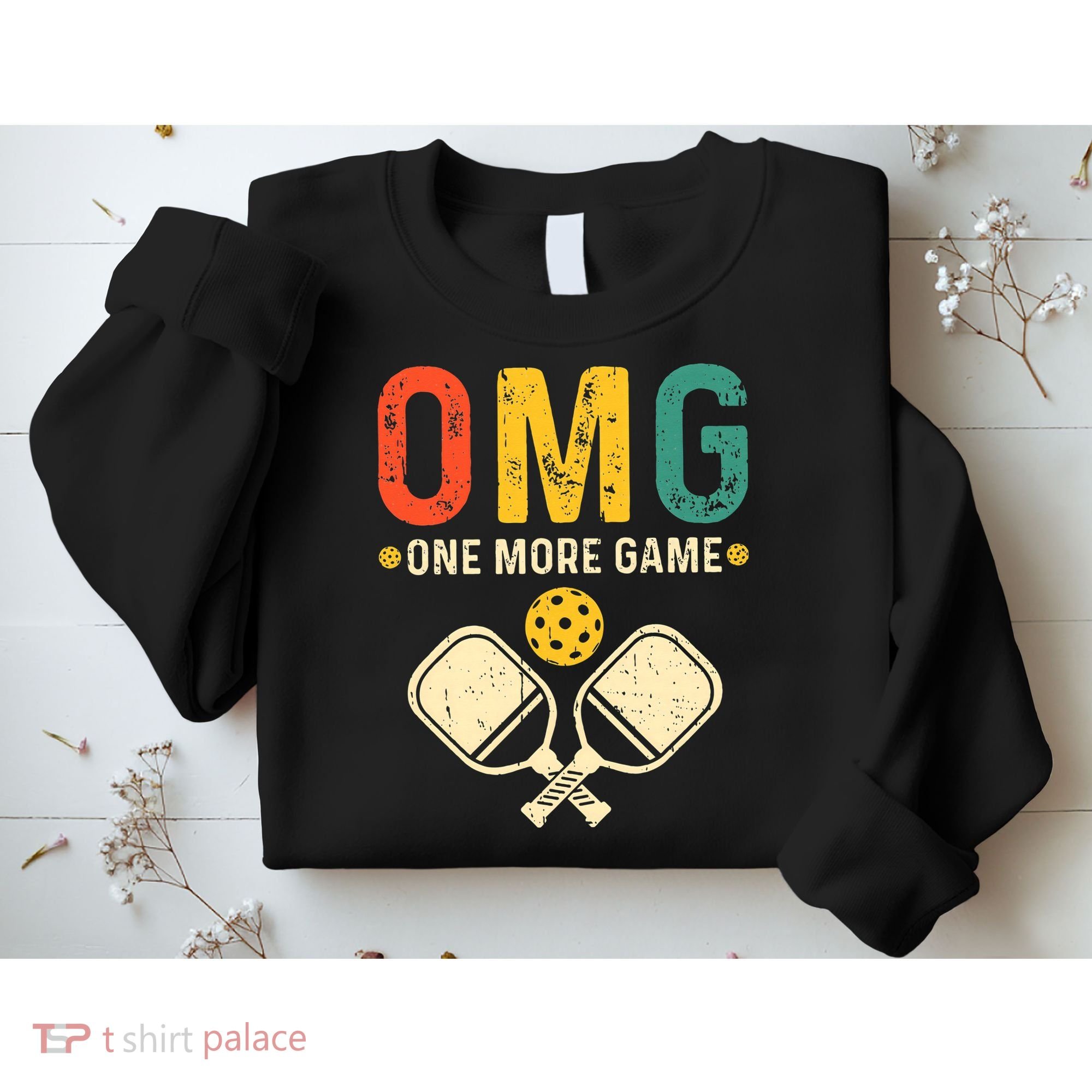 Pickleball One More Game Pickleball Player Sweatshirt