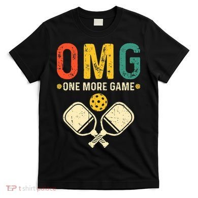 Pickleball One More Game Pickleball Player T-Shirt