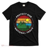 Protect Our National Parks Nature Lover National Parks T-Shirt thumb 0