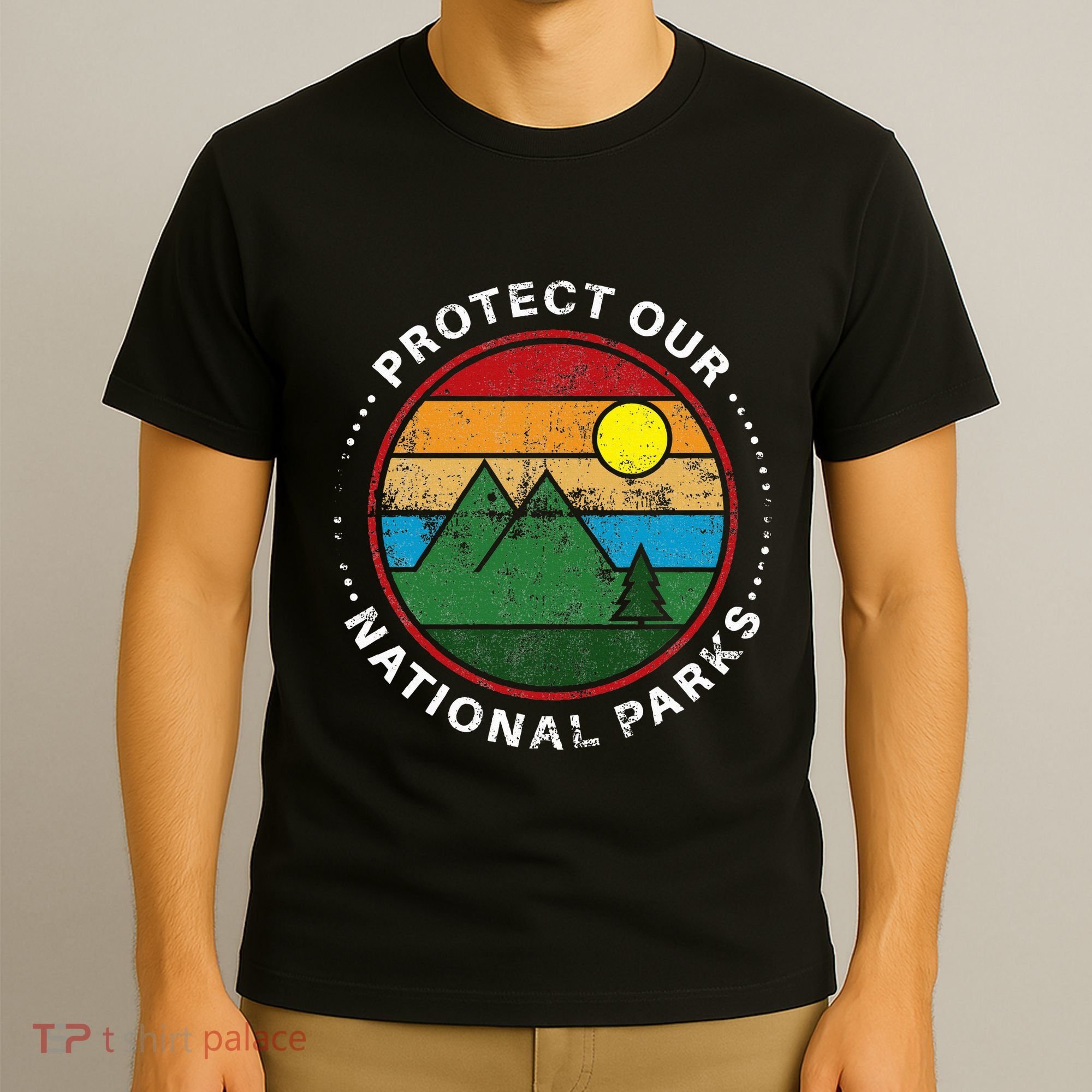 Protect Our National Parks Nature Lover National Parks T-Shirt