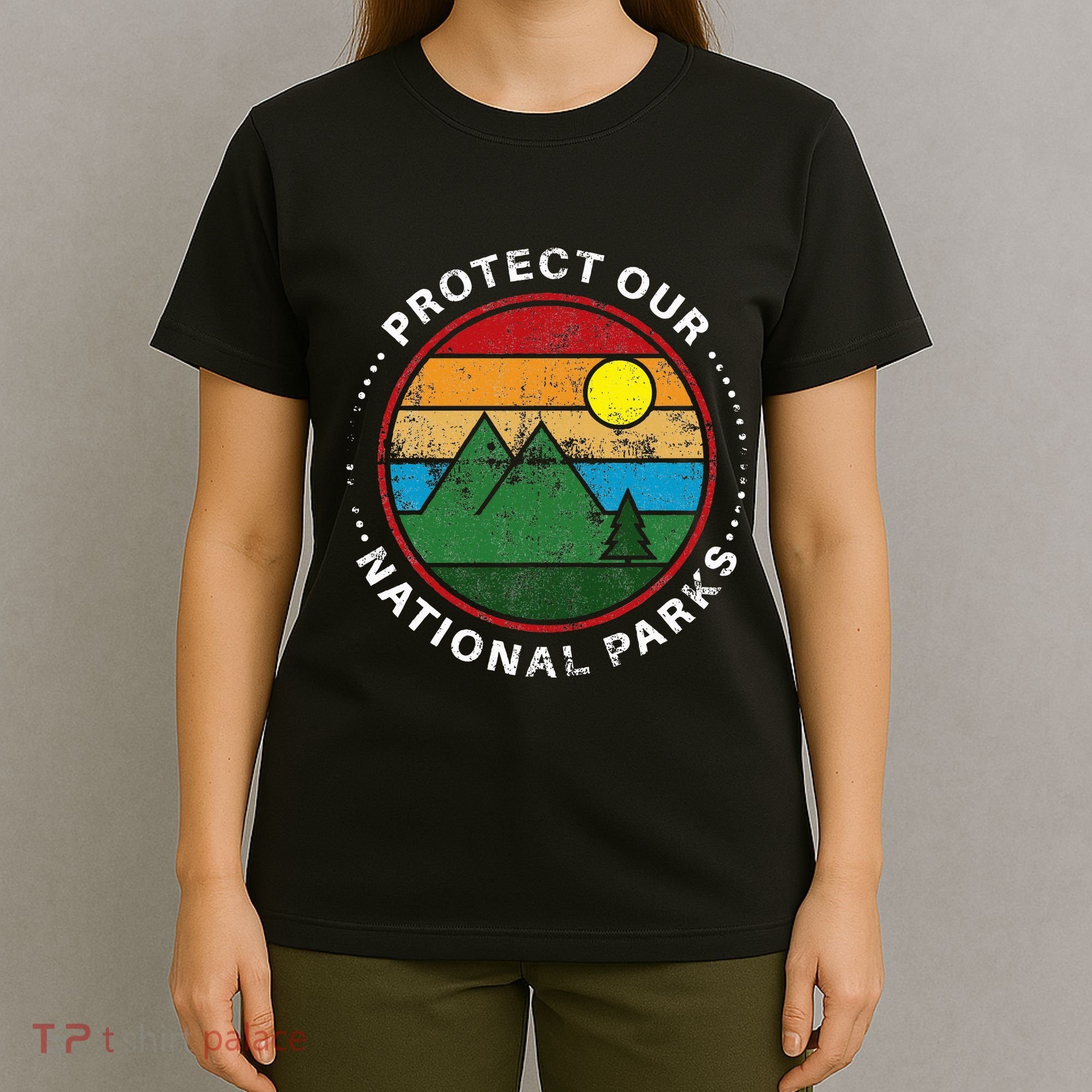 Protect Our National Parks Nature Lover National Parks T-Shirt