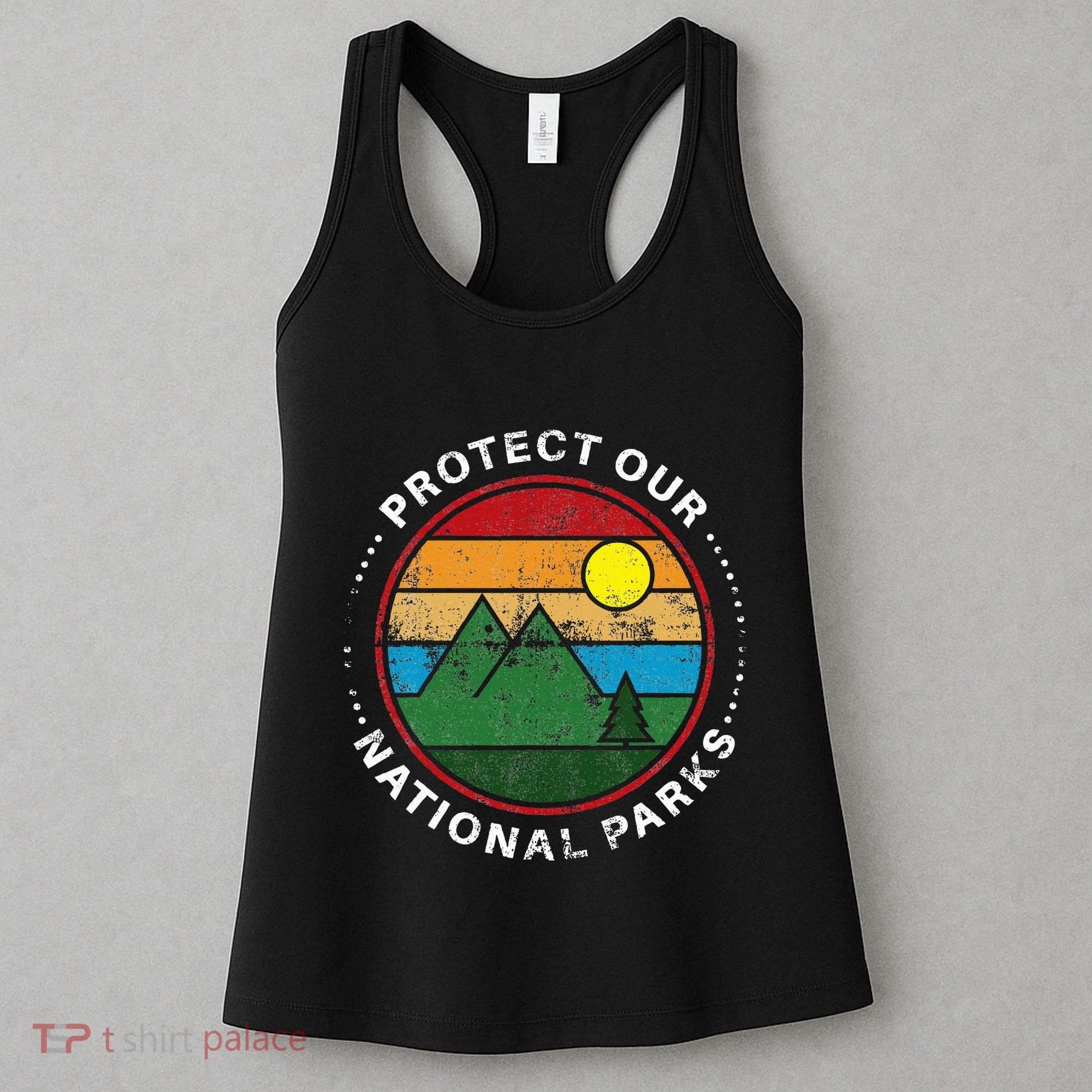 Protect Our National Parks Nature Lover National Parks Women's Tank Top