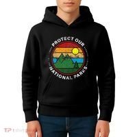 Protect Our National Parks Nature Lover National Parks Kids Hoodie thumb 4