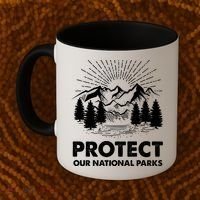 Protect Our National Parks Mountain Hiking Gift Coffee Mug thumb 2