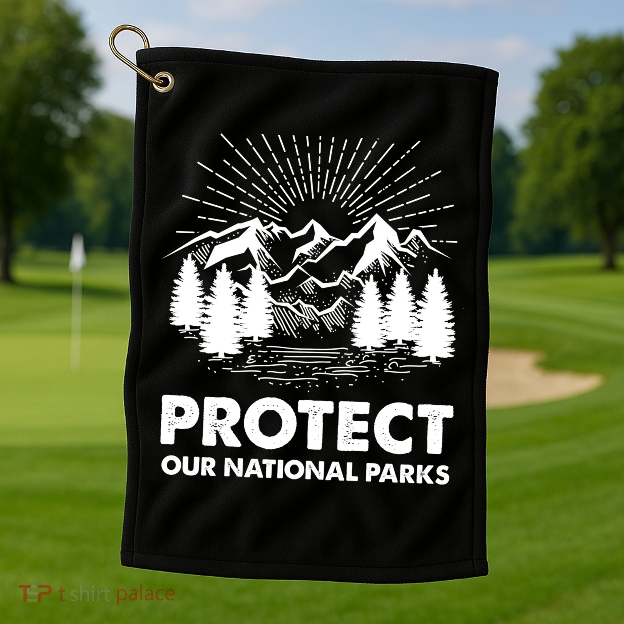 Protect Our National Parks Mountain Hiking Gift Golf Towel