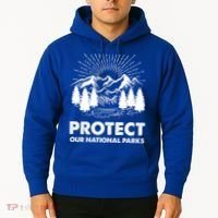 Protect Our National Parks Mountain Hiking Gift Hoodie thumb 2