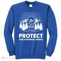 Protect Our National Parks Mountain Hiking Gift Sweatshirt thumb 0