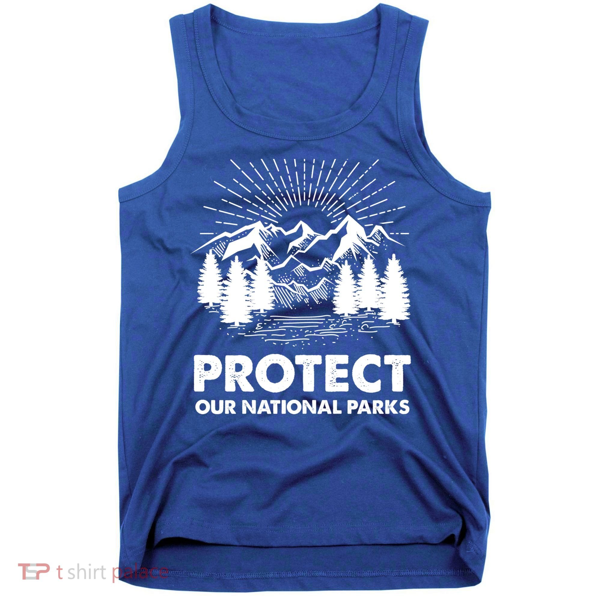 Protect Our National Parks Mountain Hiking Gift Tank Top