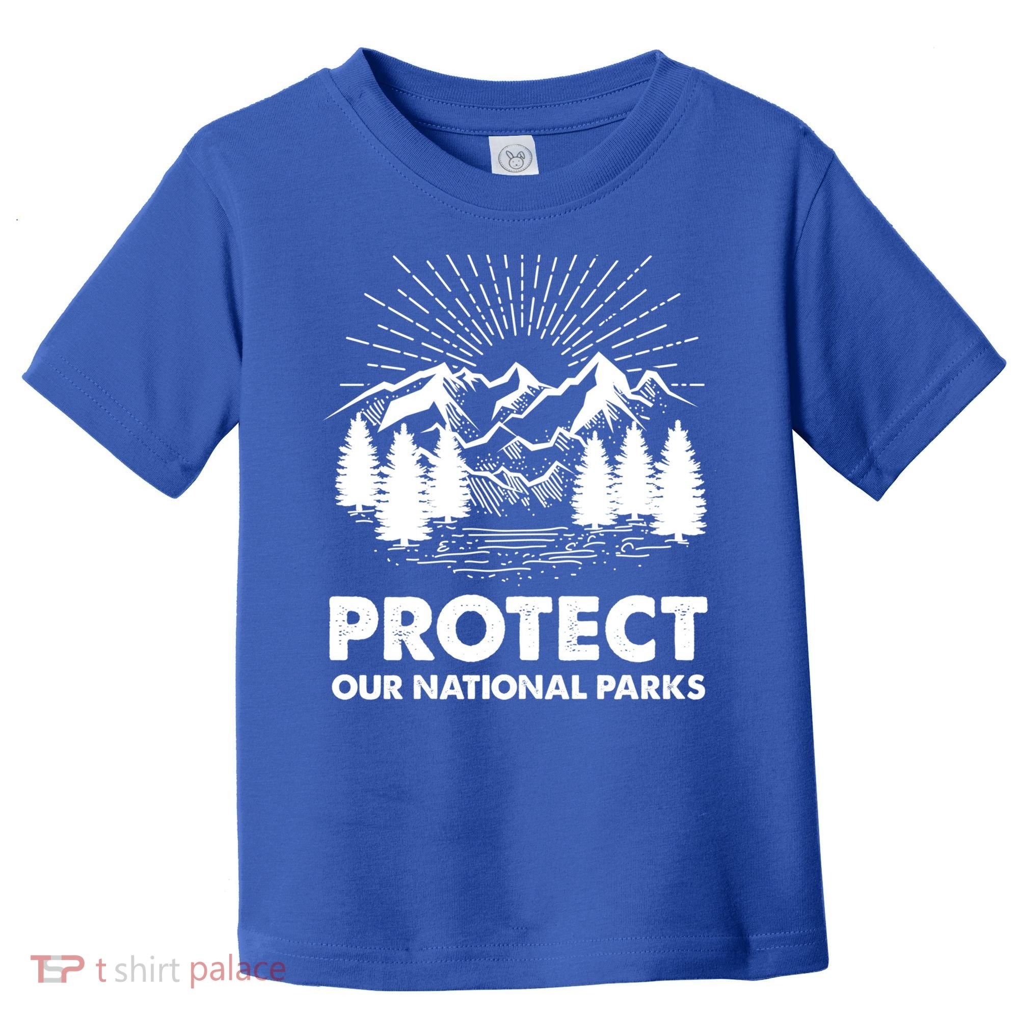 Protect Our National Parks Mountain Hiking Gift Toddler T-Shirt