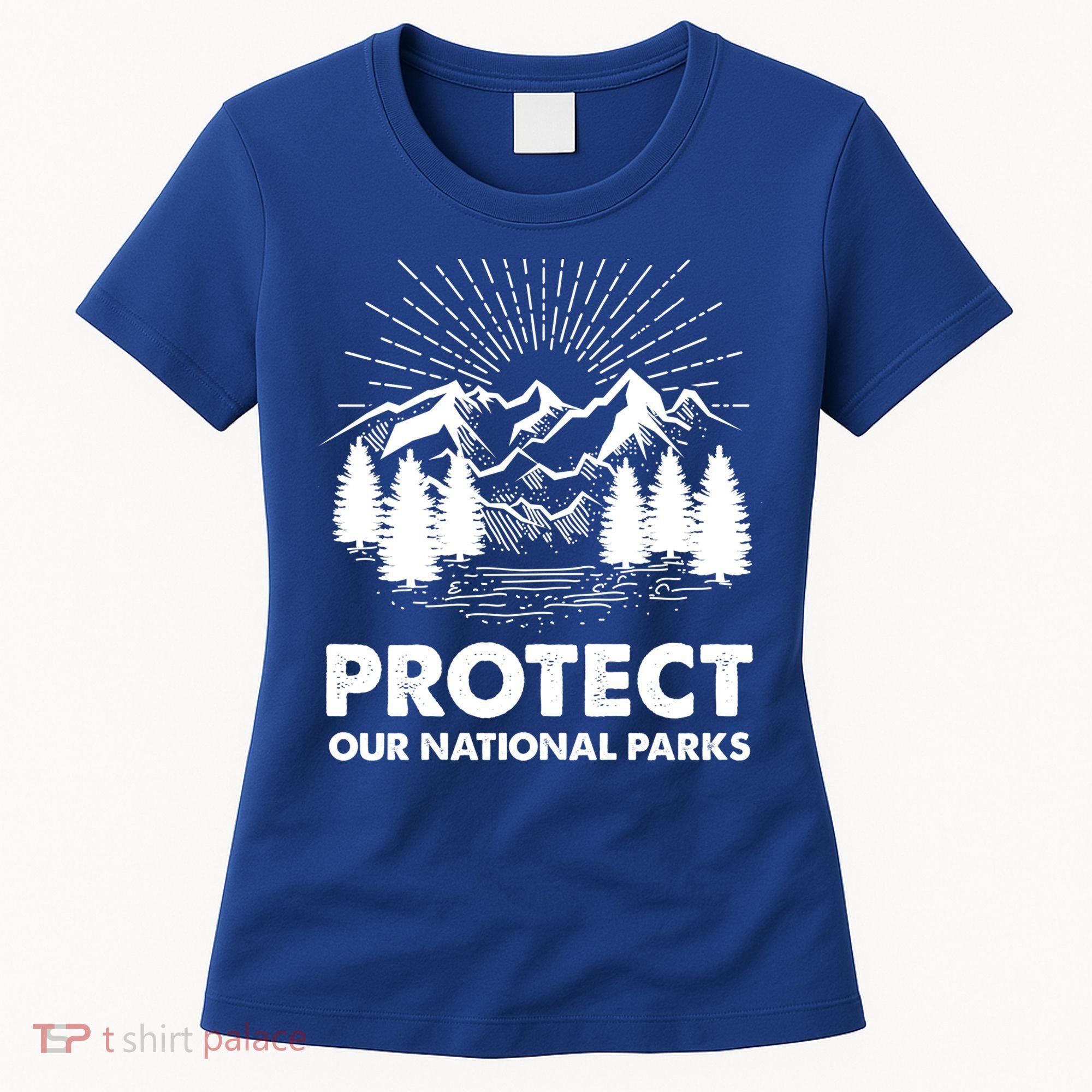 Protect Our National Parks Mountain Hiking Gift Women's T-Shirt