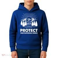 Protect Our National Parks Mountain Hiking Gift Kids Hoodie thumb 4