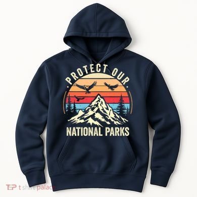Protect Our National Parks Retro Nature Conservation Hoodie