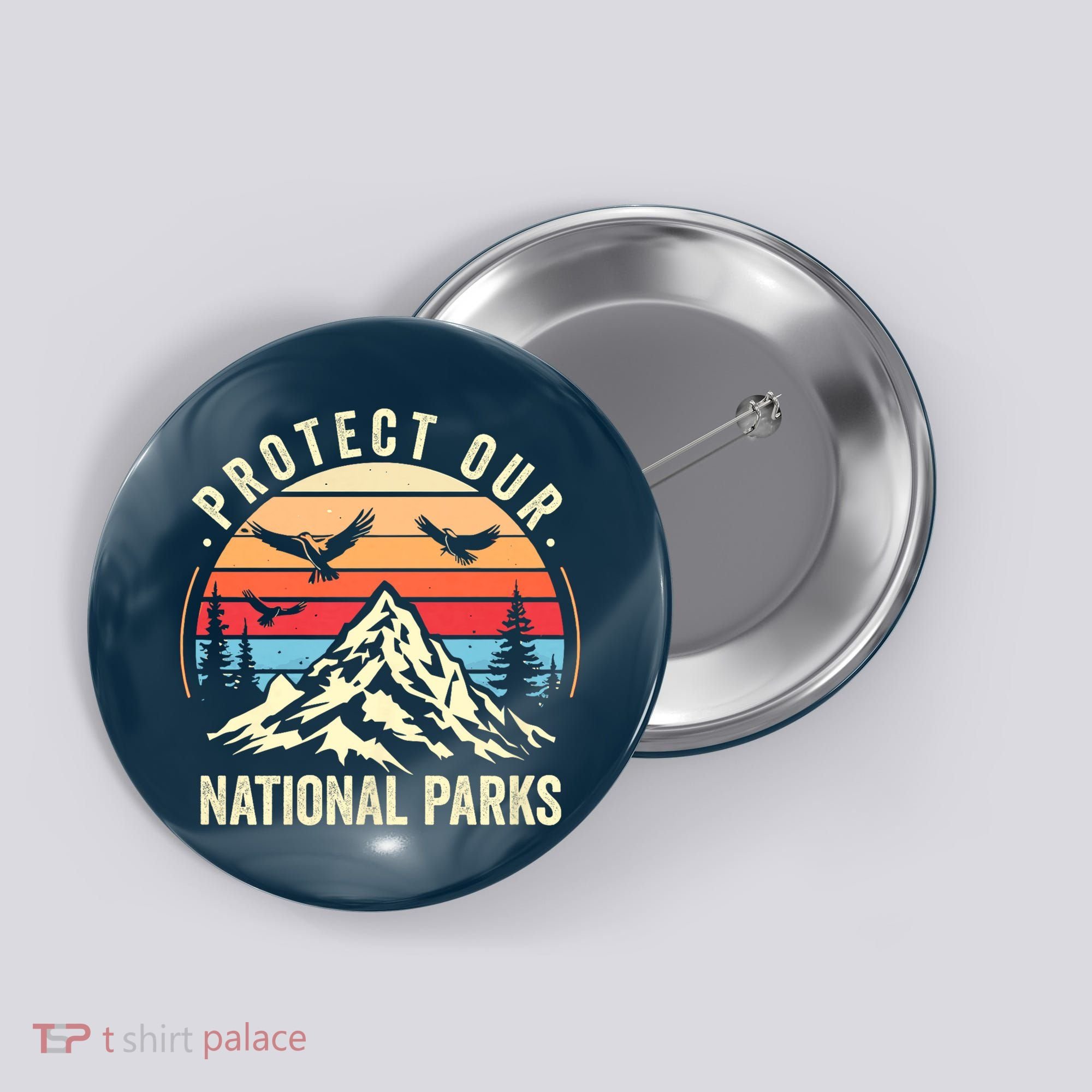 Protect Our National Parks Retro Nature Conservation Button