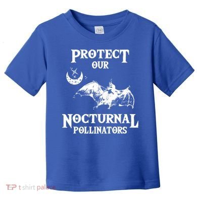 Protect Our Nocturnal Pollinators Gift Bat With Moon Art Cool Gift Toddler T-Shirt